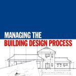 خرید و دانلود نسخه کامل کتاب Managing the Building Design Process, Second Edition