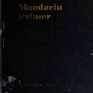 خرید و دانلود نسخه کامل کتاب Mandarin Primer: An Intensive Course in Spoken Chinese
