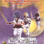 خرید و دانلود نسخه کامل کتاب Manual de Iniciaçom à Língua Galega: Sociolingüística, Morfossintaxe, Ortografia e Léxico