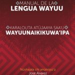 خرید و دانلود نسخه کامل کتاب Manual de la lengua wayuu. Karalouta atüjaaya saaʼu wayuunaikikuwaʼipa