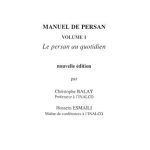 خرید و دانلود نسخه کامل کتاب Manuel de persan Vol.1. Le persan au quotidien + CD1/4