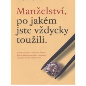 خرید و دانلود نسخه کامل کتاب Manželství, po jakém jste vždycky toužili