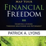 خرید و دانلود نسخه کامل کتاب Map Your Financial Freedom: Charting a Course Through Adulthood and Retirement