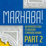 خرید و دانلود نسخه کامل کتاب Marhaba! An Introduction to Modern Standard Arabic (Part 2)