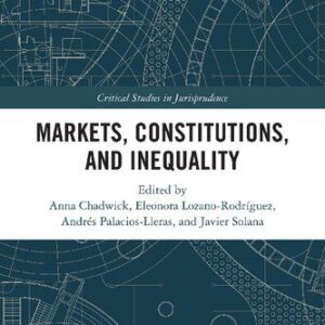 خرید و دانلود نسخه کامل کتاب Markets Constitutions and Inequality
