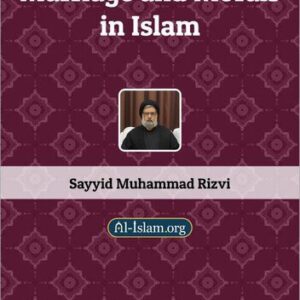 خرید و دانلود نسخه کامل کتاب Marriage and Morals in Islam