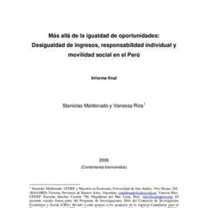 خرید و دانلود نسخه کامل کتاب Más allá de la igualdad de oportunidades: Desigualdad de ingresos, responsabilidad individual y movilidad social en el Perú. Informe final