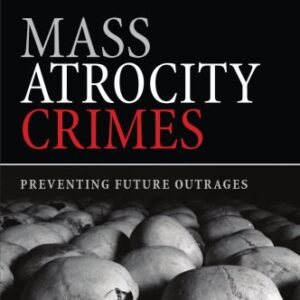 خرید و دانلود نسخه کامل کتاب Mass Atrocity Crimes: Preventing Future Outrages