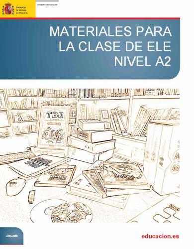 خرید و دانلود نسخه کامل کتاب Materiales para la clase de ELE 2009. Nivel A2_68b90a0802dbb.jpeg خرید و دانلود نسخه کامل کتاب Materiales para la clase de ELE 2009. Nivel A2