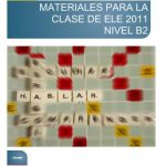 خرید و دانلود نسخه کامل کتاب Materiales para la clase de ELE 2011. Nivel B2
