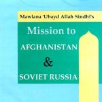 خرید و دانلود نسخه کامل کتاب Mawlana ‘Ubayd Allah Sindhi’s Mission to Afghanistan & Soviet Russia