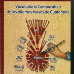 خرید و دانلود نسخه کامل کتاب Maya’ Choltzij: vocabulario comparativo de los idiomas mayas de Guatemala