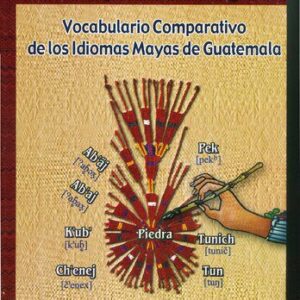 خرید و دانلود نسخه کامل کتاب Maya’ Choltzij: vocabulario comparativo de los idiomas mayas de Guatemala