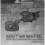 خرید و دانلود نسخه کامل کتاب Mayaa tʼaan kaʼa pʼéel.Método para el aprendizaje de la Lengua Maya. Segundo Curso