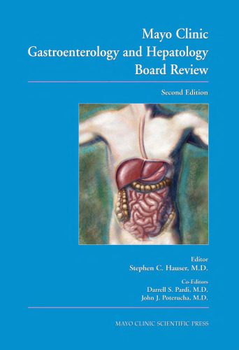 خرید و دانلود نسخه کامل کتاب Mayo Clinic Gastroenterology and Hepatology Board Review, Second Edition_68c8b24f99158.jpeg خرید و دانلود نسخه کامل کتاب Mayo Clinic Gastroenterology and Hepatology Board Review, Second Edition