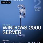 خرید و دانلود نسخه کامل کتاب MCSA MCSE Self-Paced Training Kit: Microsoft Windows 2000 Server, Exam 70-215, Second Edition