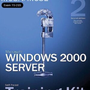خرید و دانلود نسخه کامل کتاب MCSA MCSE Self-Paced Training Kit: Microsoft Windows 2000 Server, Exam 70-215, Second Edition