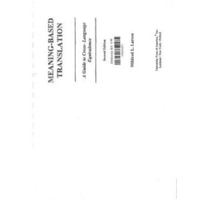 خرید و دانلود نسخه کامل کتاب Meaning-based Translation. A Guide to Cross-Language Equivalence