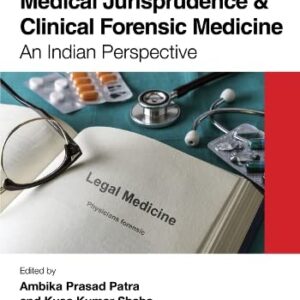 خرید و دانلود نسخه کامل کتاب Medical Jurisprudence & Clinical Forensic Medicine: An Indian Perspective