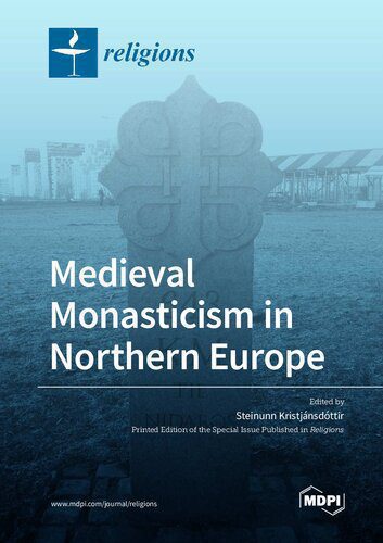 خرید و دانلود نسخه کامل کتاب Medieval Monasticism in Northern Europe_68cda0c847162.jpeg خرید و دانلود نسخه کامل کتاب Medieval Monasticism in Northern Europe