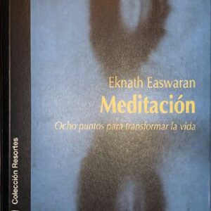 خرید و دانلود نسخه کامل کتاب Meditación – Ocho Puntos para Transformar la Vida
