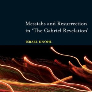 خرید و دانلود نسخه کامل کتاب Messiahs and Resurrection in ‘The Gabriel Revelation’