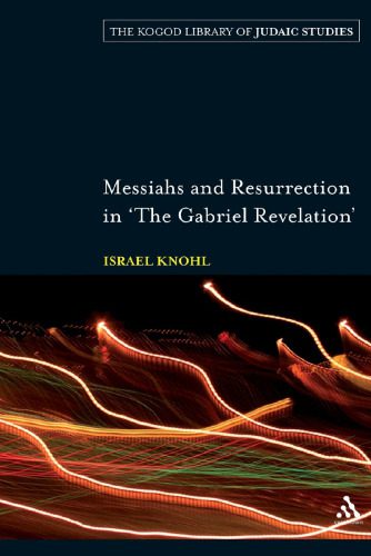 خرید و دانلود نسخه کامل کتاب Messiahs and Resurrection in ‘The Gabriel Revelation’_68cedffca64d6.jpeg خرید و دانلود نسخه کامل کتاب Messiahs and Resurrection in ‘The Gabriel Revelation’