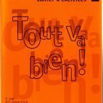 خرید و دانلود نسخه کامل کتاب Méthode de français Tout va bien ! 1 : Cahier d’exercices