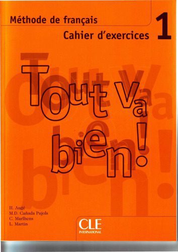خرید و دانلود نسخه کامل کتاب Méthode de français Tout va bien ! 1 : Cahier d’exercices_68c44603bd129.jpeg خرید و دانلود نسخه کامل کتاب Méthode de français Tout va bien ! 1 : Cahier d’exercices
