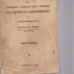 خرید و دانلود نسخه کامل کتاب Metodo para aprender a hablar, leer y escribir la lengua cakchiquel