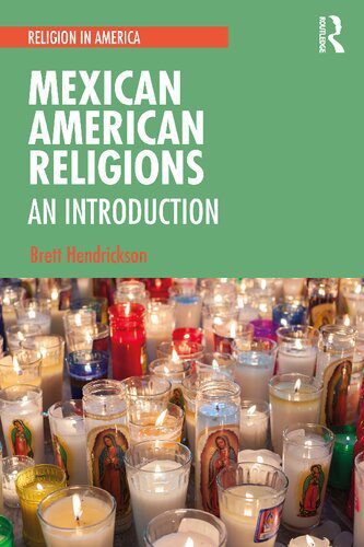 خرید و دانلود نسخه کامل کتاب Mexican American Religions: An Introduction_68ce85a2e3d29.jpeg خرید و دانلود نسخه کامل کتاب Mexican American Religions: An Introduction