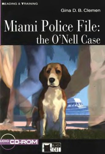 خرید و دانلود نسخه کامل کتاب Miami Police File: The O’Nell Case_68bff917f30e5.jpeg خرید و دانلود نسخه کامل کتاب Miami Police File: The O’Nell Case