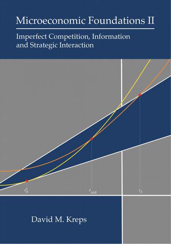 خرید و دانلود نسخه کامل کتاب Microeconomic Foundations II: Imperfect Competition, Information, and Strategic Interaction_68c7eee874185.jpeg خرید و دانلود نسخه کامل کتاب Microeconomic Foundations II: Imperfect Competition, Information, and Strategic Interaction