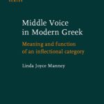 خرید و دانلود نسخه کامل کتاب Middle Voice in Modern Greek: Meaning and Function of an Inflectional Category