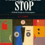 خرید و دانلود نسخه کامل کتاب Mind the Stop. A Brief Guide to Punctuation with a Note on Proof-Correction