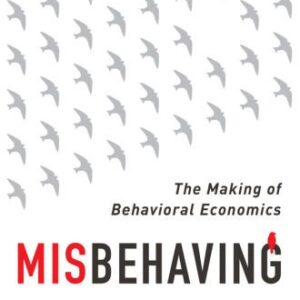 خرید و دانلود نسخه کامل کتاب Misbehaving: The Making of Behavioral Economics