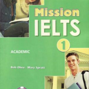 خرید و دانلود نسخه کامل کتاب Mission IELTS 1 Student’s Book (International)