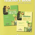 خرید و دانلود نسخه کامل کتاب Mission IELTS: teacher’s book. Academic, Volume 1