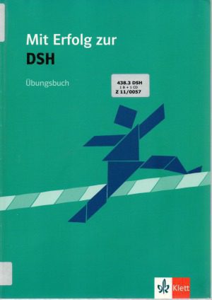 خرید و دانلود نسخه کامل کتاب Mit Erfolg zur DSH. Übungsbuch_68b724d5b7b87.jpeg خرید و دانلود نسخه کامل کتاب Mit Erfolg zur DSH. Übungsbuch