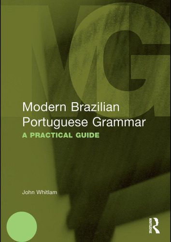 خرید و دانلود نسخه کامل کتاب Modern Brazilian Portuguese Grammar: A Practical Guide_68bdbc23c42a2.jpeg خرید و دانلود نسخه کامل کتاب Modern Brazilian Portuguese Grammar: A Practical Guide