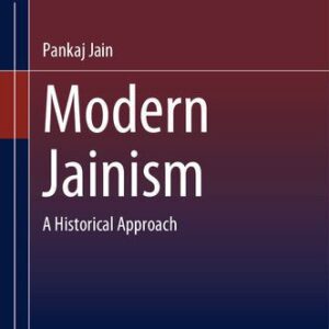 خرید و دانلود نسخه کامل کتاب Modern Jainism: A Historical Approach
