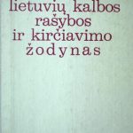 خرید و دانلود نسخه کامل کتاب Mokomasis lietuvių kalbos rašybos ir kirčiavimo žodynas