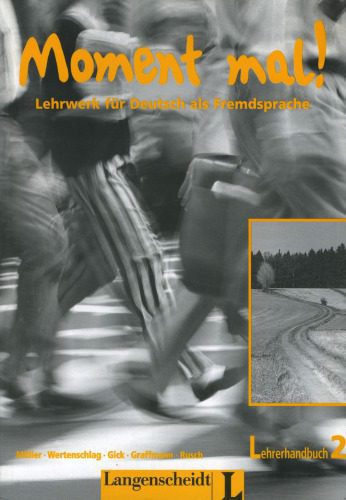 خرید و دانلود نسخه کامل کتاب Moment mal! Lehrwerk für Deutsch als Fremdsprache. Lehrerhandbuch 2_68b8bb2d698f9.jpeg خرید و دانلود نسخه کامل کتاب Moment mal! Lehrwerk für Deutsch als Fremdsprache. Lehrerhandbuch 2