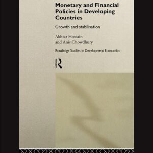 خرید و دانلود نسخه کامل کتاب Monetary and Financial Policies in Developing Countries: Growth and Stabilization (Routledge Studies in Development Economics, 2)