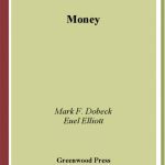 خرید و دانلود نسخه کامل کتاب Money (Greenwood Guides to Business and Economics)