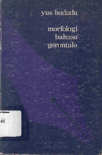خرید و دانلود نسخه کامل کتاب Morfologi Bahasa Gorontalo_68ba100b17a22.jpeg خرید و دانلود نسخه کامل کتاب Morfologi Bahasa Gorontalo