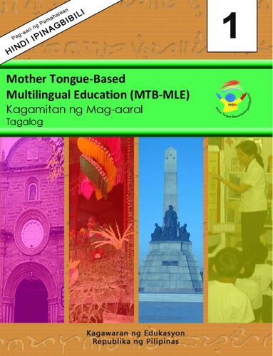 خرید و دانلود نسخه کامل کتاب Mother Tongue-Based Multilingual Education (MTB-MLE). Kagamitan ng Mag-aaral Tagalog 1_68ba22e5d2e18.jpeg خرید و دانلود نسخه کامل کتاب Mother Tongue-Based Multilingual Education (MTB-MLE). Kagamitan ng Mag-aaral Tagalog 1
