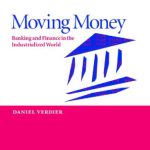 خرید و دانلود نسخه کامل کتاب Moving Money: Banking and Finance in the Industrialized World