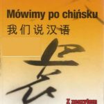 خرید و دانلود نسخه کامل کتاب Mówimy po chińsku