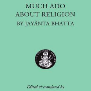خرید و دانلود نسخه کامل کتاب Much Ado about Religion (Clay Sanskrit Library)